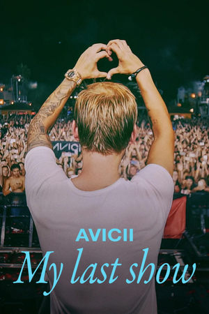 Avicii – Son Konserim İzle