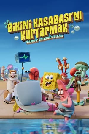 Bikini Kasabası’nı Kurtarmak: Sandy Cheeks Filmi İzle