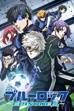 BLUE LOCK THE MOVIE -EPISODE NAGI- İzle