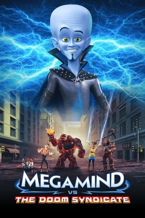 Megamind vs. the Doom Syndicate İzle