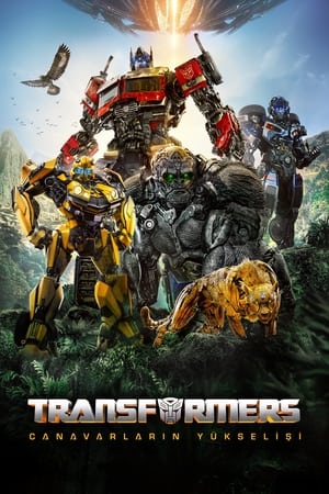 Transformers: Canavarların Yükselişi İzle